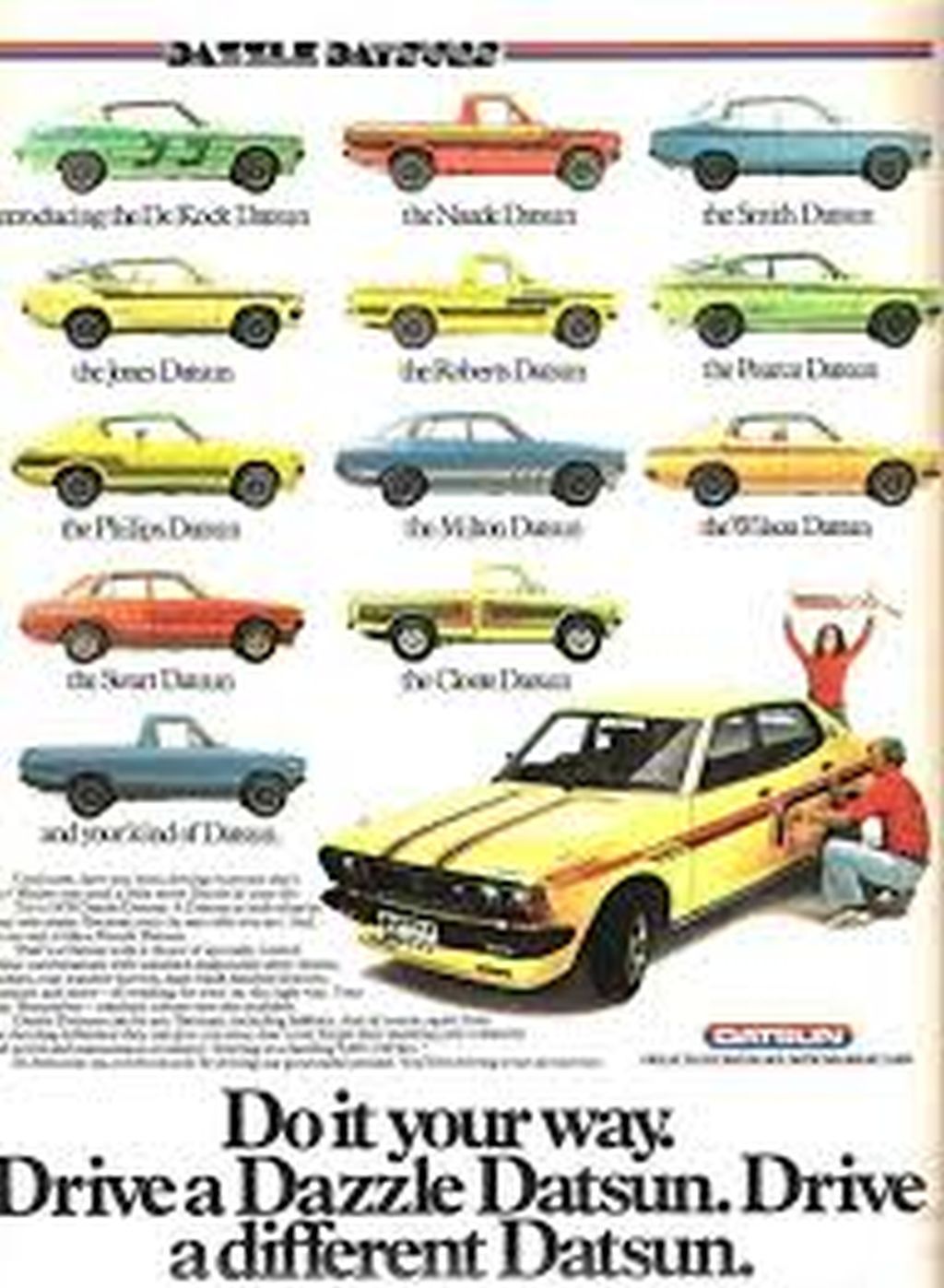 The Dazzle Datsun marketing campaign was not a success. This was the advertisement that appeared in print media